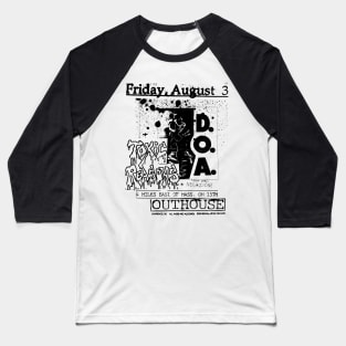 D.O.A. / Toxic Reasons Punk Flyer Baseball T-Shirt